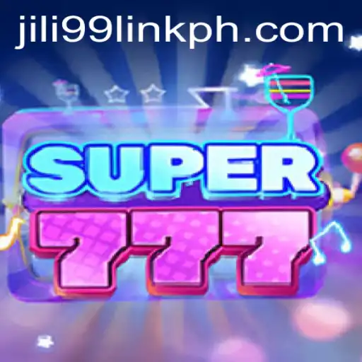 Exploring the Thrilling World of Super777 and the Excitement of Jili99 Link